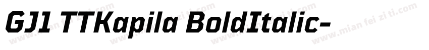 GJ1 TTKapila BoldItalic字体转换